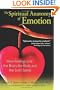 The Spiritual Anatomy of Emotion: How Feelings Link the Brain, the Body, and the Sixth Sense