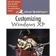 Customizing Windows XP: Visual QuickProject Guide by John Rizzo