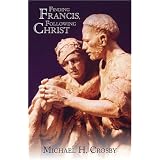 Finding Francis, Following Christ