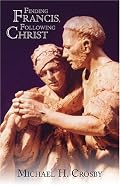 Finding Francis, Following Christ