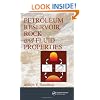 Petroleum Reservoir Rock and Fluid Properties