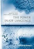 The Power In Of Language (Educational Philosophy and Theory Special Issues)