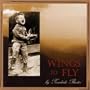 Wings to Fly
