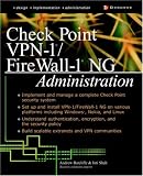 Check Point VPN-1/ FireWall-1 NG Administration