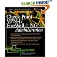 Check Point VPN-1/ FireWall-1 NG Administration