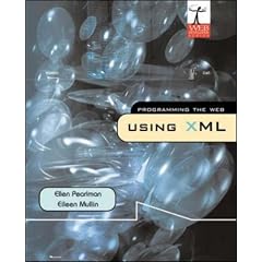 Programming The Web Using XML (Web Developer Series)