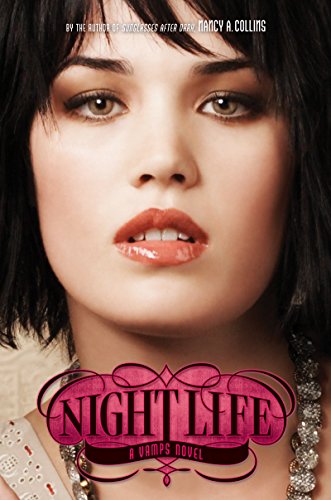 Night Life (Vamps, Book 2)