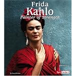 Frida Kahlo: Painter of Strength (Fact Finders) book cover