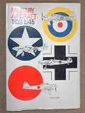 Military aircraft, 1939-1945