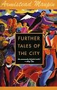 Further Tales of the City