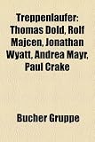 Produkt-Bild: Treppenlaufer: Thomas Dold, Rolf Majcen, Jonathan Wyatt, Andrea Mayr, Paul Crake