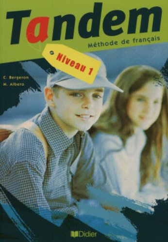 Tandem: Livre de l'Eleve 1 (French Edition)
