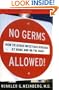 No Germs Allowed!: How to Avoid Infectious Diseases