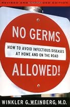 No Germs Allowed!: How to Avoid Infectious Diseases
