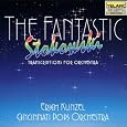 The Fantastic Leopold Stokowski: Transcriptions For Orchestra by Johann Sebastian Bach, Luigi Boccherini, Ludwig van Beethoven, Johannes Brahms, Claude Debussy, Isaac Albeniz, Sergey Rachmaninov, Modest Mussorgsky, Erich Kunzel, Cincinnati Pops Orchestra