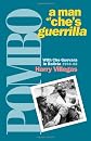 Pombo: A Man of Che's Guerrilla: With Che Guevara in Bolivia, 1966-68