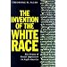 The Invention of the White Race Vol II