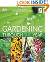 RHS Gardening Through The Year: Your Month-By-Month Guide to what to do when in the Garden