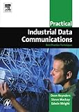 Practical industrial data communications : best practice techniques
