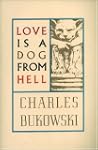 Love Is A Dog From Hell