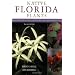 Native Florida Plants: Low Maintenance Landscaping and Gardening