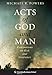 Acts of God and Man: Ruminations on Risk and Insurance (Columbia Business School Publishing)