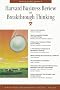 Harvard Business Review on Breakthrough Thinking (