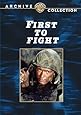 First To Fight