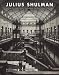 JULIUS SHULMAN: ARCHITECTURAL PHOTOGRAPHY OF THE 20TH CENTURY PORTFOLIO CALENDAR 2007 (VOL. 3)
