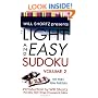 Will Shortz Presents Light and Easy Sudoku 2: 150 Fast, Fun Puzzles