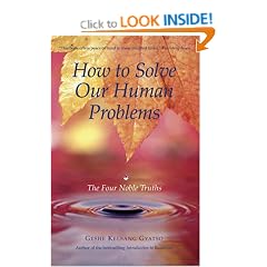 How to Solve Our Human Problems: The Four Noble Truths
