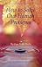 How to Solve Our Human Problems: The Four Noble Truths