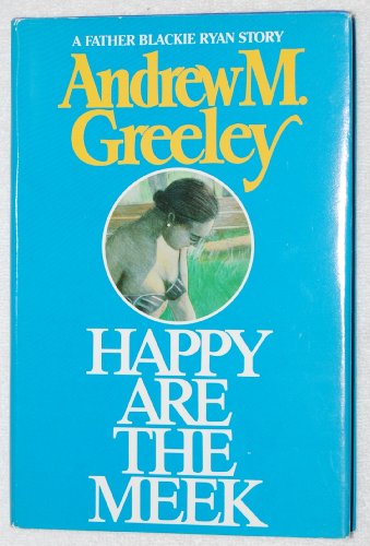 Happy Are the Meek