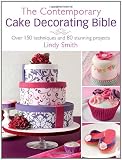 Cover of The Contemporary Cake Decorating Bible by Lindy Smith 0715338366