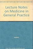 Lecture notes on medicine in general practice