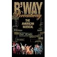 Broadway: The American Musical