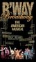 Broadway - The American Musical (PBS Series)