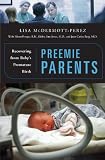Preemie Parents: Recovering from Baby's Premature Birth