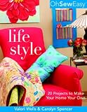 Books : Oh Sew Easy Life Style: 20 Projects to Make Your Home Your Own