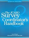 The JCAHO Survey Coordinator's Handbook, 8th Edition
