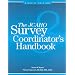 The JCAHO Survey Coordinator's Handbook, 8th Edition