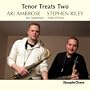 Tenor Treats Two
