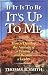 If It Is To Be It's Up To Me : How to Develop the Attitude of a Winner and Become a Leader (Personal Development Series)
