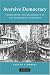 Aversive Democracy: Inheritance and Originality in the Democratic Tradition