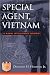 Book Special Agent, Vietnam: A Naval Intelligence Memoir