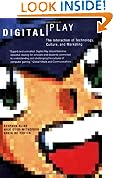 Digital Play: The Interaction of Technology, Culture, and Marketing