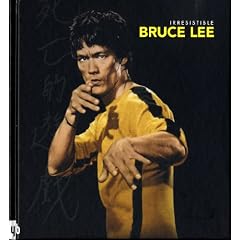 Irr�sistible Bruce Lee