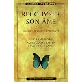Recouvrer son �me et gu�rir son moi fragment�