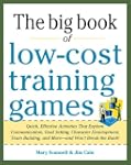 Big Book of Low-Cost Training Games:...