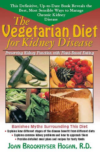The Vegetarian Diet for Kidney Disease